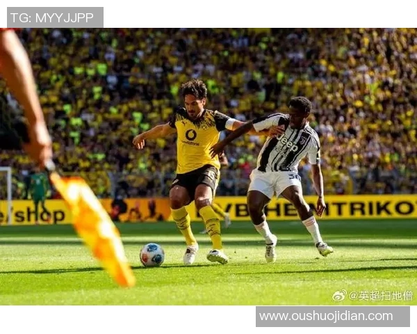 多特蒙德与柏林联合激战正酣比分直播全程跟踪分析